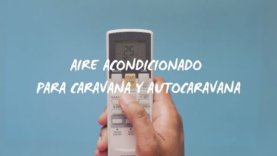 portada: aire acondicionado caravana, autocaravana y camper